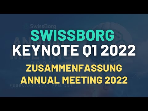 SwissBorg Annual Meeting 2022 - Zusammenfassung Keynote in Deutsch - AMA 15