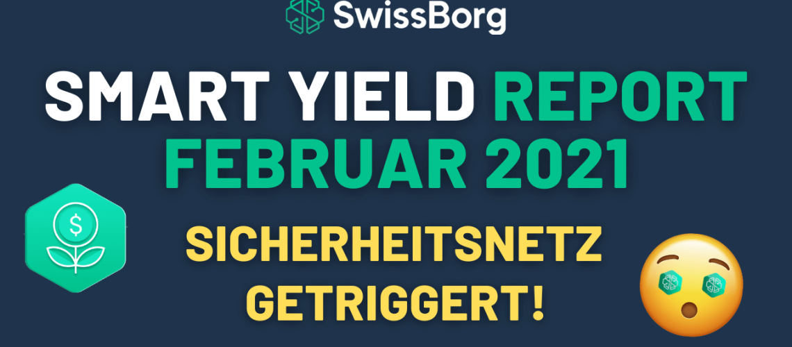 Smart-Yield-Report Februar 2021